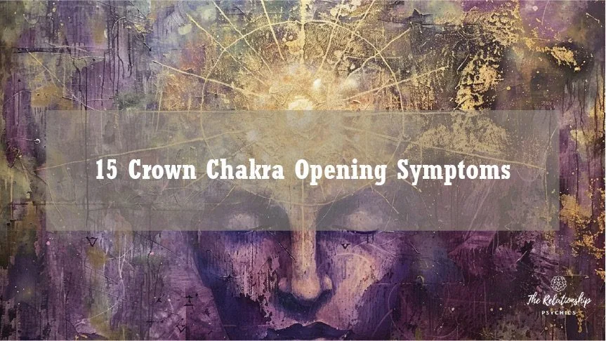 15 Crown Chakra Opening Symptoms