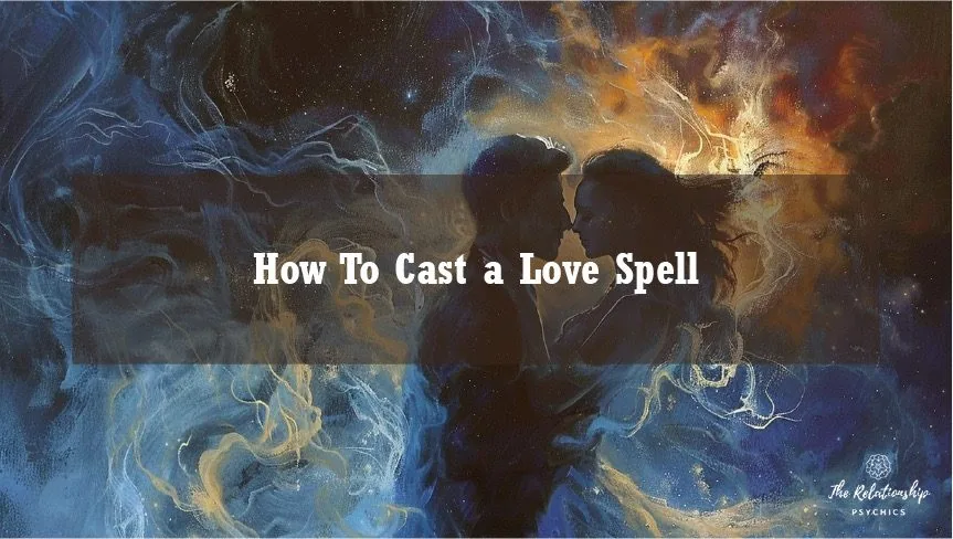 How to Cast a Love Spell