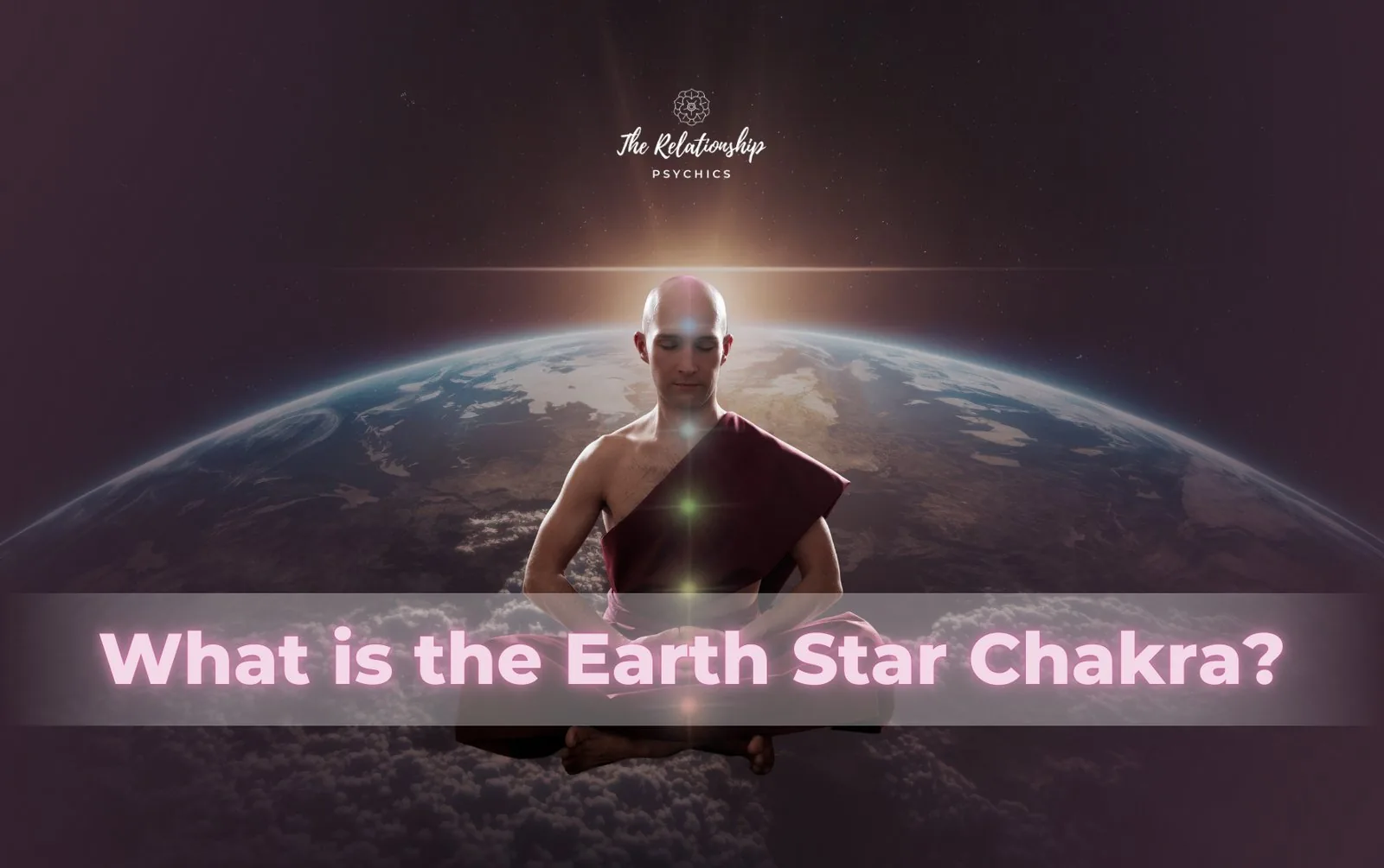 What is The Earth Star Chakra and How to Balance It?